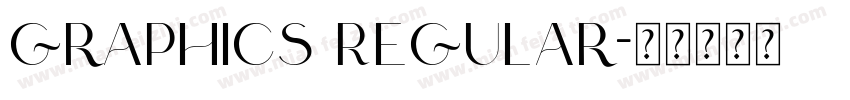 Graphics Regular字体转换